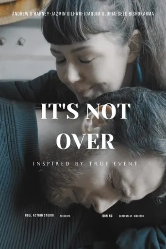 It's Not Over movie poster - Entertainment content