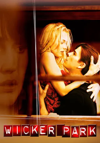 Wicker Park movie poster - Rated 6.8/10