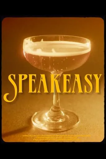 Speakeasy movie poster - Entertainment content