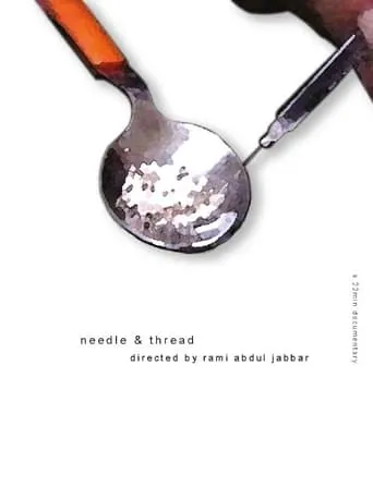 Needle and Thread movie poster - Entertainment content