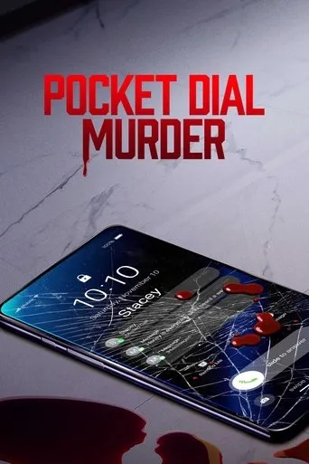 Pocket Dial Murder movie poster - Rated 5.2/10