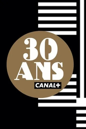 CANAL+'s 30th anniversary movie poster - Entertainment content