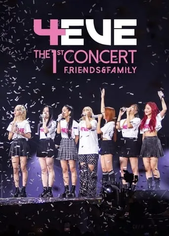 4EVE The 1st Concert Friends & Family movie poster - Entertainment content