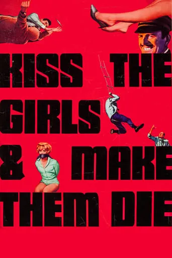 Kiss the Girls and Make Them Die movie poster - Rated 6.7/10
