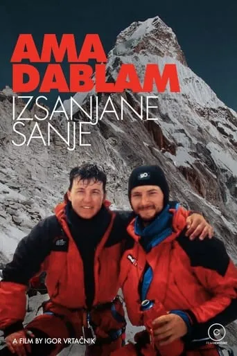 Ama Dablam, Dreams Unfolded movie poster - Rated 10/10