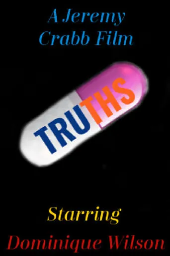 Truths movie poster - Entertainment content