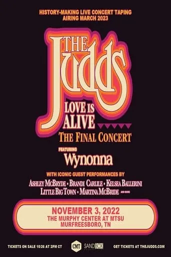 The Judds: Love Is Alive - The Final Concert movie poster - Rated 7/10