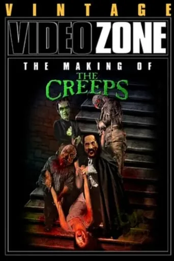 Videozone: The Making of "The Creeps" movie poster - Entertainment content