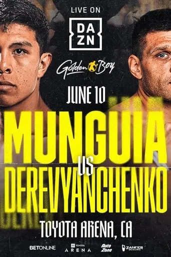 Jaime Munguia vs. Sergiy Derevyanchenko movie poster - Entertainment content