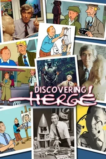 Discovering: Hergé movie poster - Entertainment content