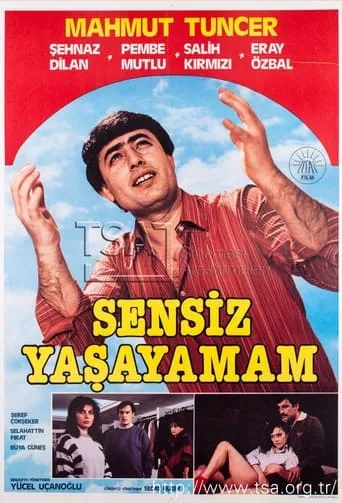 Sensiz Yaşayamam movie poster - Entertainment content