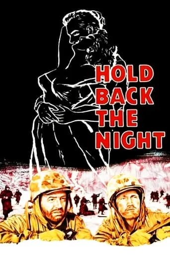 Hold Back The Night movie poster - Rated 6.3/10