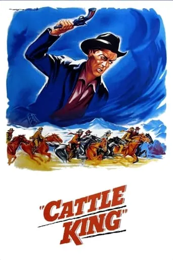 Cattle King movie poster - Rated 6.2/10