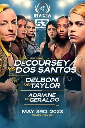 Invicta FC 53: DeCoursey vs. Dos Santos movie poster - Entertainment content