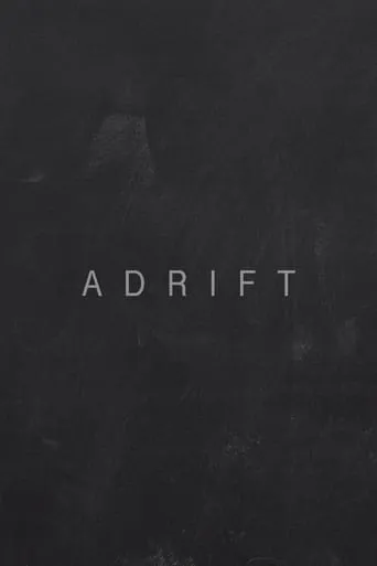 Adrift movie poster - Entertainment content