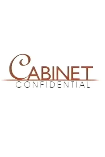 Cabinet Confidential movie poster - Entertainment content