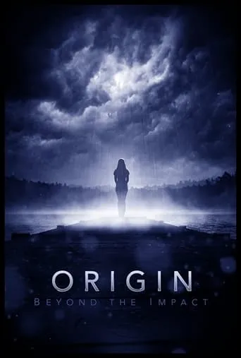 Origin: Beyond the Impact movie poster - Entertainment content