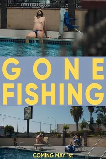 Gone Fishing movie poster - Rated 8/10