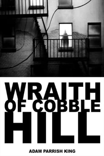 The Wraith of Cobble Hill movie poster - Rated 6/10