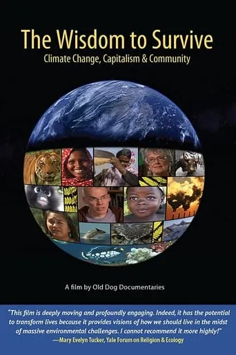The Wisdom to Survive: Climate Change, Capitalism & Community movie poster - Entertainment content