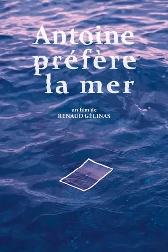 Antoine by the Sea movie poster - Entertainment content
