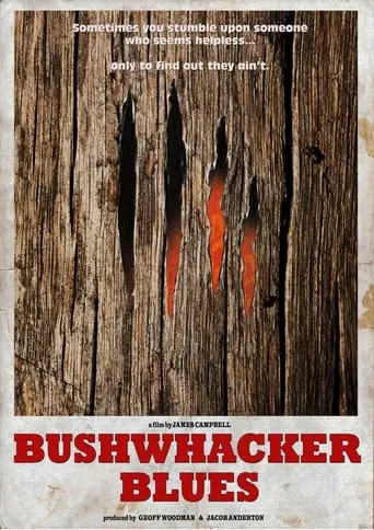 Bushwhacker Blues movie poster - Entertainment content
