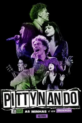 PittyNando: As Suas, as Minhas e as Nossas Ao Vivo movie poster - Entertainment content