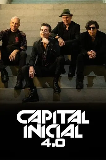 Capital Inicial 4.0 movie poster - Entertainment content