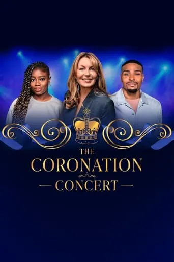 The Coronation Concert movie poster - Rated 6/10