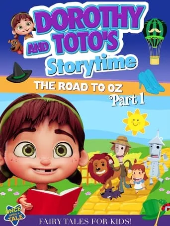 Dorothy And Toto's Storytime: The Road To Oz Part 1 movie poster - Entertainment content
