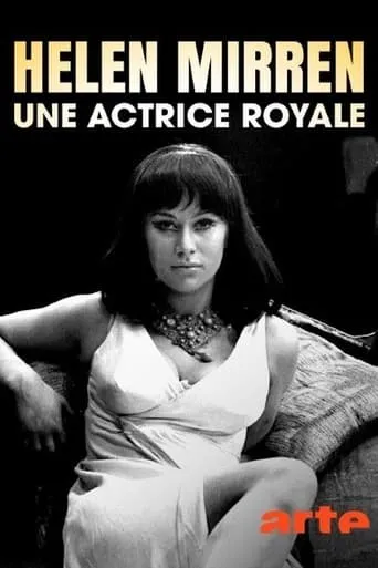 Helen Mirren - Queen of Actresses movie poster - Rated 8.3/10