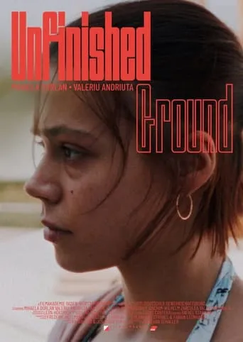 Unfinished Ground movie poster - Rated 10/10