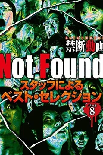 Not Found - Forbidden Videos Removed from the Net - Best Selection by Staff Part 8 movie poster - Rated 5.8/10