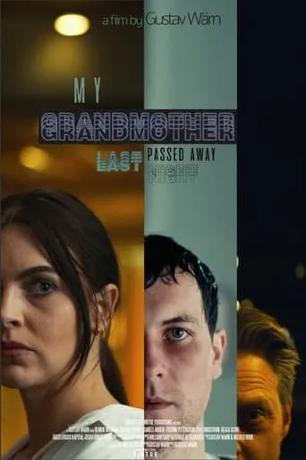 My Grandmother Passed Away Last Night movie poster - Entertainment content