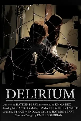Delirium movie poster - Entertainment content