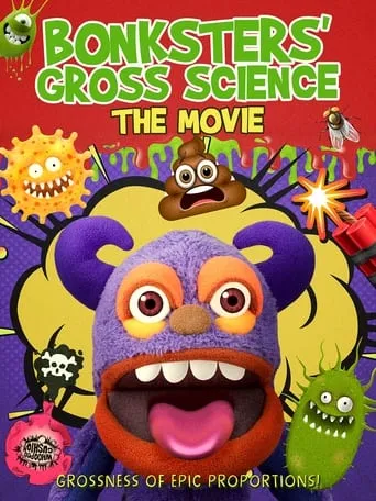 Bonksters Gross Science The Movie movie poster - Entertainment content