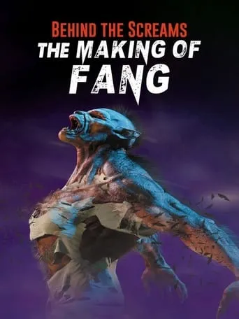 Behind the Screams: The Making of Fang movie poster - Entertainment content