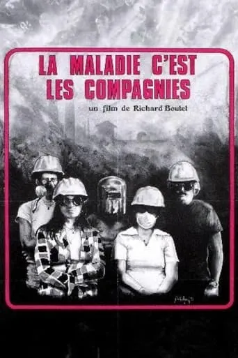 La maladie, c’est les compagnies movie poster - Entertainment content