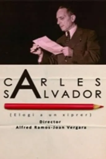 Carles Salvador (Elogi a un xiprer) movie poster - Entertainment content