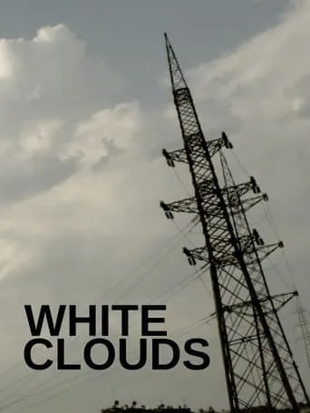 White Clouds movie poster - Entertainment content