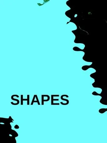 Shapes movie poster - Entertainment content