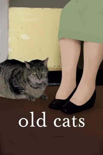 Old Cats movie poster - Rated 4.7/10