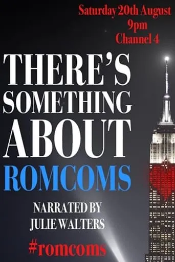 There's Something About Romcoms movie poster - Rated 6/10