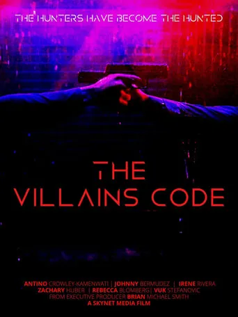 The Villains Code movie poster - Entertainment content