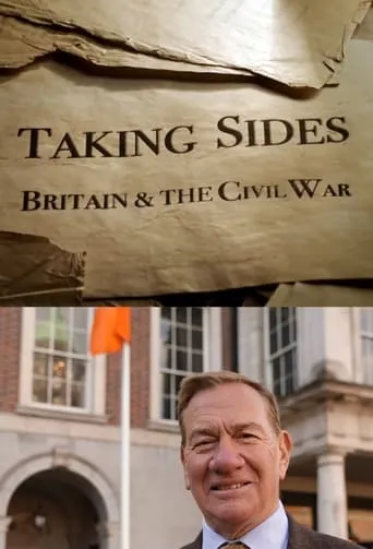 Taking Sides: Britain and the Civil War movie poster - Rated 6/10