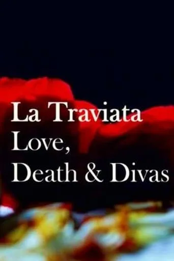 La Traviata: Love, Death & Divas movie poster - Entertainment content
