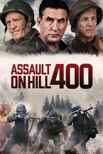 Assault on Hill 400 movie poster - Rated 4.7/10