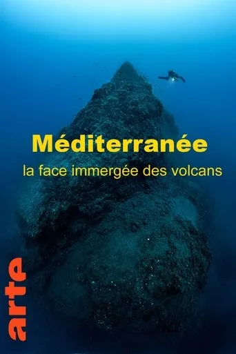 Méditerranée : la face immergée des volcans movie poster - Rated 8.5/10