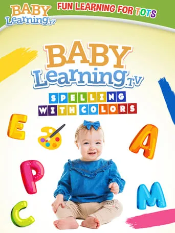BabyLearning.tv: Spelling With Colors movie poster - Entertainment content