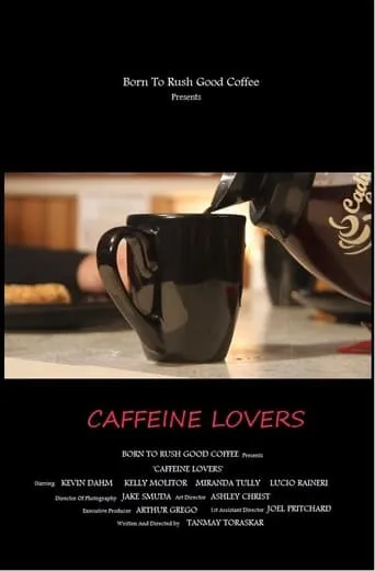 Caffeine Lovers movie poster - Entertainment content